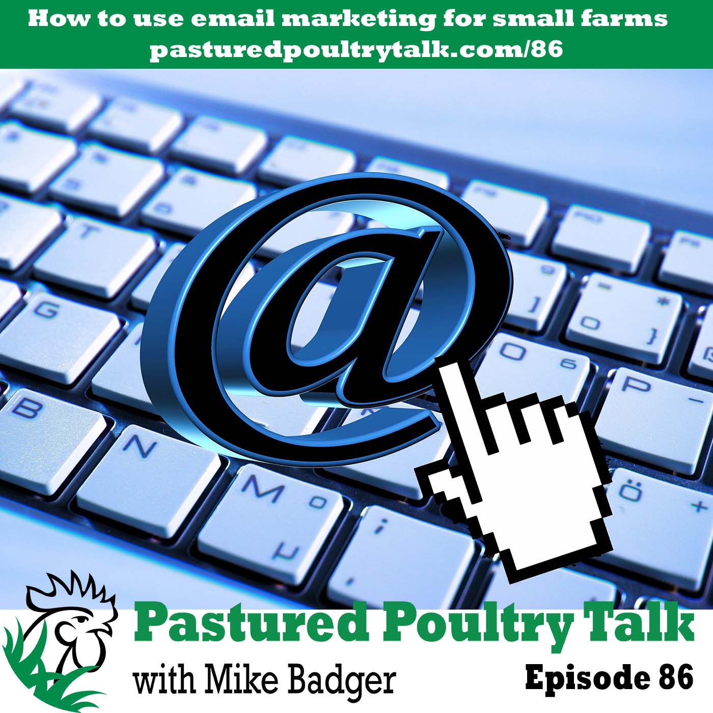 Episode 86 - email marketing for small farms.