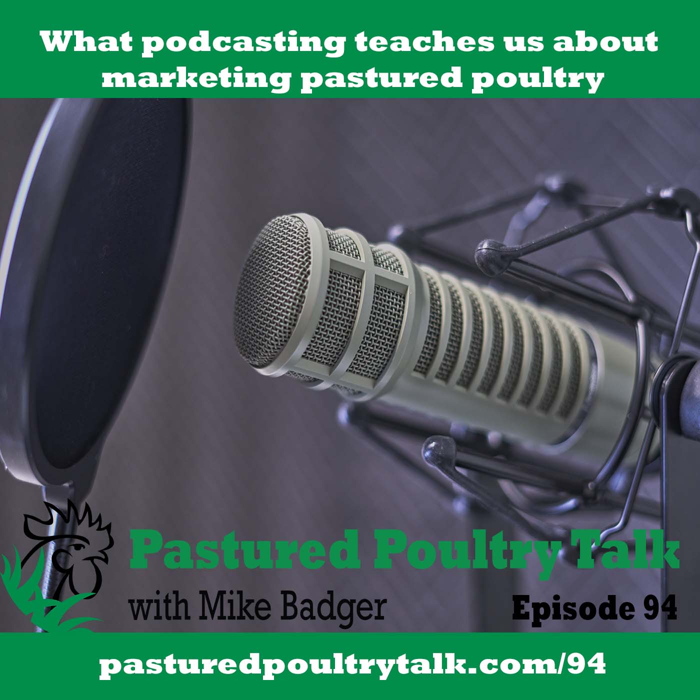 artwork for episode 94: What podcasting teaches us about marketing pastured poultry
